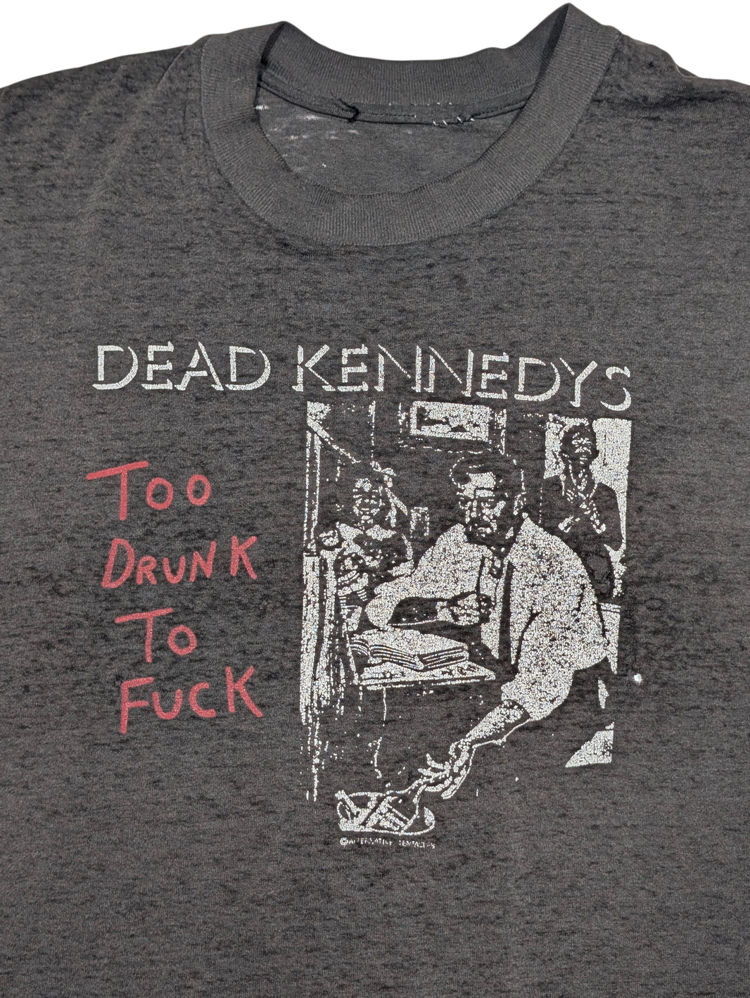 Vintage 80s Dead Kennedys Too Drunk to Fuck T-Shirt Verified YP Collective